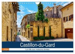 Castillon du Gard - La ville aux maisons dorées (Calendrier mural 2024 DIN A4 vertical), CALVENDO calendrier mensuel