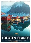 Lofoten Islands - Old School Poster Style (Wall Calendar 2024 DIN A3 portrait), CALVENDO 12 Month Wall Calendar