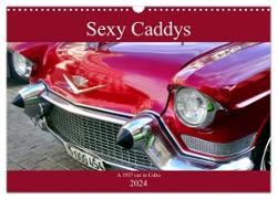Sexy Caddys - A 1957 car in Cuba (Wall Calendar 2024 DIN A3 landscape), CALVENDO 12 Month Wall Calendar