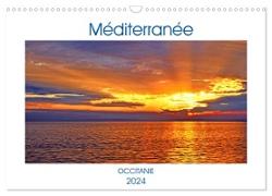 Méditerranée OCCITANIE (Calendrier mural 2024 DIN A3 vertical), CALVENDO calendrier mensuel