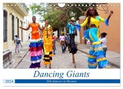 Dancing Giants - Stilt dancers in Havana (Wall Calendar 2024 DIN A4 landscape), CALVENDO 12 Month Wall Calendar