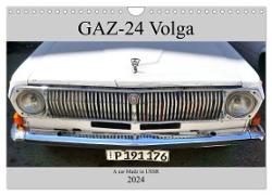 GAZ-24 Volga - A car Made in USSR (Wall Calendar 2024 DIN A4 landscape), CALVENDO 12 Month Wall Calendar