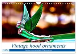 Vintage hood ornaments - Automotive art of the 20th century (Wall Calendar 2024 DIN A4 landscape), CALVENDO 12 Month Wall Calendar