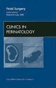 Fetal Surgery, an Issue of Clinics in Perinatology: Volume 36-2