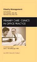 Obesity Management, an Issue of Primary Care Clinics in Office Practice: Volume 36-2