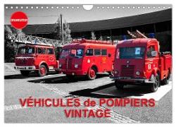 VÉHICULES de POMPIERS VINTAGE (Calendrier mural 2024 DIN A4 vertical), CALVENDO calendrier mensuel