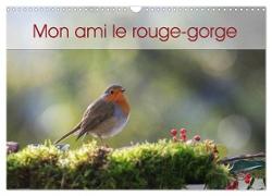 Mon ami le rouge-gorge (Calendrier mural 2024 DIN A3 vertical), CALVENDO calendrier mensuel