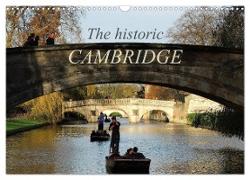 The historic Cambridge (Wall Calendar 2024 DIN A3 landscape), CALVENDO 12 Month Wall Calendar