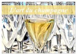 L'art du champagne (Calendrier mural 2024 DIN A4 vertical), CALVENDO calendrier mensuel