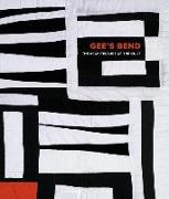 Gee's Bend: The Architecture of the Quilt