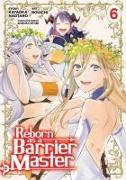 Reborn as a Barrier Master (Manga) Vol. 6