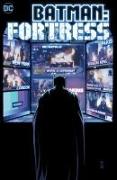 Batman: Fortress