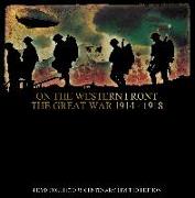 On the Western Front: The Great War 1914-1918