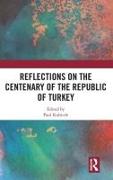 Reflections on the Centenary of the Republic of Turkey