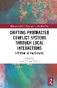 Shifting Protracted Conflict Systems Through Local Interactions