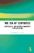 The Zen of Ecopoetics