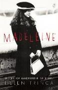 Madeleine: A Life of Madeleine St John