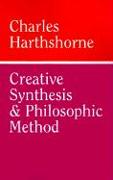 Creative Synthesis and Philosophic Method