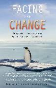 Facing the Change: Personal Encounters with Global Warming