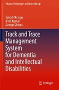 Track and Trace Management System for Dementia and Intellectual Disabilities