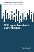 Wifi Signal-Based User Authentication