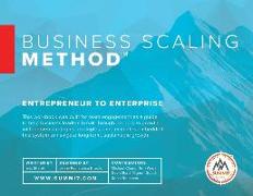 Business Scaling Method: Entrepreneur to Enterprise