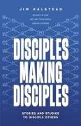 Disciples Making Disciples