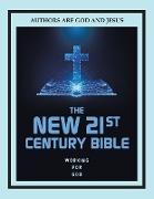 The New 21st Century Bible