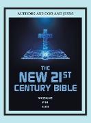 The New 21st Century Bible