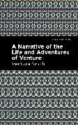 A Narrative of the Life and Adventure of Venture