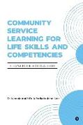Community Service Learning for Life Skills and Competencies: A Handbook for Teachers