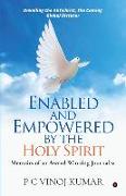 Enabled and Empowered by the Holy Spirit: Memoirs of an Award-Winning Journalist