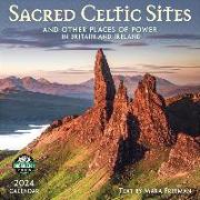 Sacred Celtic Sites 2024 Wall Calendar: And Other Places of Power in Britain and Ireland