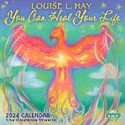 You Can Heal Your Life 2024 Wall Calendar: Inspirational Affirmations by Louise Hay