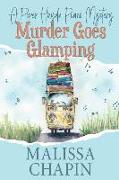 Murder Goes Glamping: A Piper Haydn Piano Mystery: A Small Town Amateur Sleuth Cozy Mystery Series