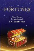 Fortune$: Short FIction by Members of C C Writers