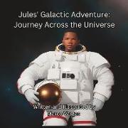 Jules's Galactic Adventure: Journey Across the Universe