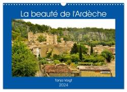 La beauté de l'Ardèche (Calendrier mural 2024 DIN A3 vertical), CALVENDO calendrier mensuel
