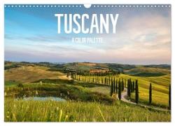 Tuscany A color palette (Wall Calendar 2024 DIN A3 landscape), CALVENDO 12 Month Wall Calendar