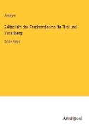 Zeitschrift des Ferdinandeums für Tirol und Vorarlberg
