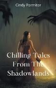 Chilling Tales From The Shadowlands