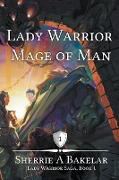 Lady Warrior, Mage of Man