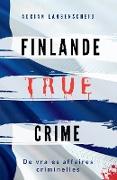 FINLANDE TRUE CRIME