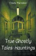 True Ghostly Tales
