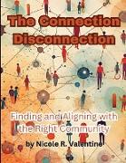 The Connection Disconnection