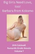 Big Girls Need Love, too! Barbara from Kokomo