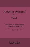 A Better Normal for Pain