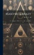 Masonic Library: The Antiquities Of Freemasonry, By George Oliver