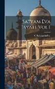 Satyam Eva Jayate Vol I