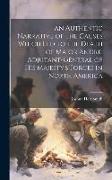 An Authentic Narrative of the Causes Which led to the Death of Major Andre, Adjutant-general of His Majesty's Forces in North America